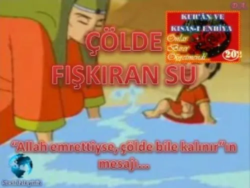 Kur'ân ve Kısas-I Enbiya: 20-Çölde Fışkıran Su kapak görseli