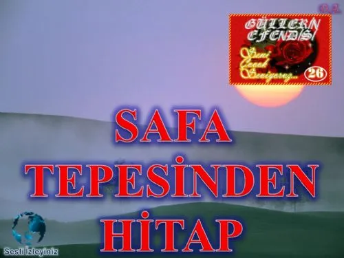 Güllerin Efendisi: 26-Safâ Tepesinden Hitap kapak görseli