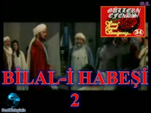 Güllerin Efendisi: 34-Bilal-İ Habeşi 2 kapak görseli