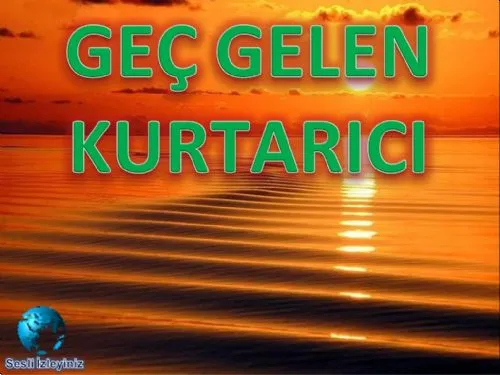 Geç Gelen Kurtarıcı kapak görseli