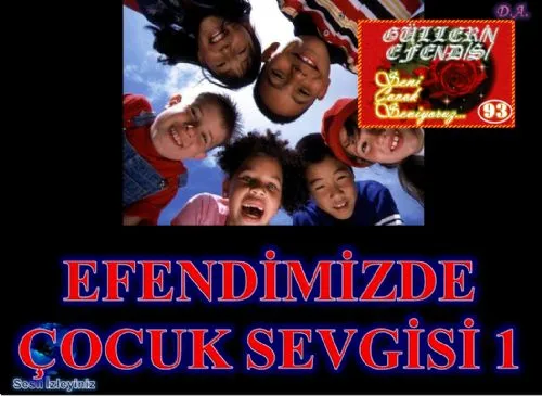 Güllerin Efendisi : 093-Peygamberimizde Çocuk Sevgisi-1 kapak görseli