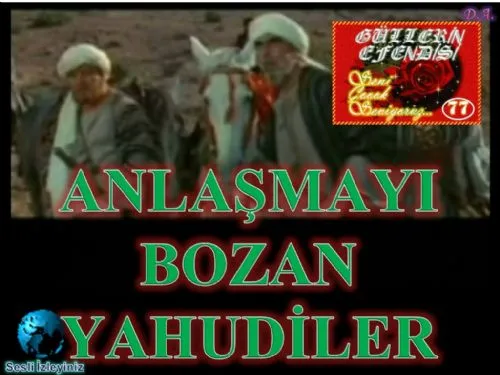 Güllerin Efendisi : 077-Anlaşmayı Bozan Yahudiler kapak görseli