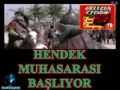 Güllerin Efendisi : 078-Hendek Muhasarası Başlıyor kapak görseli
