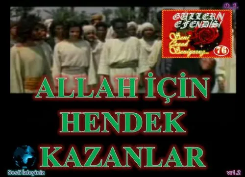 Güllerin Efendisi : 076-Allah için Hendek Kazanlar kapak görseli