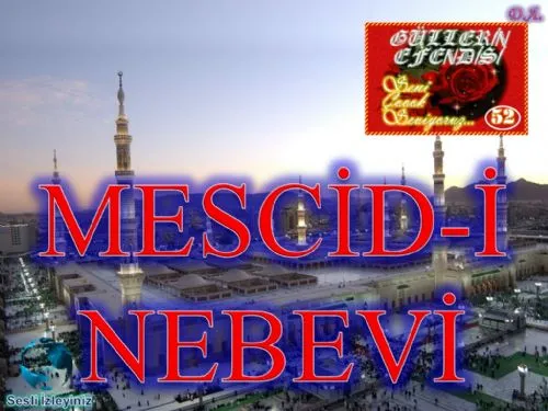 Güllerin Efendisi : 052-Mescid-İ Nebevî kapak görseli