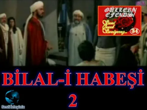 Güllerin Efendisi : 034-Bilal-İ Habeşi-2 kapak görseli