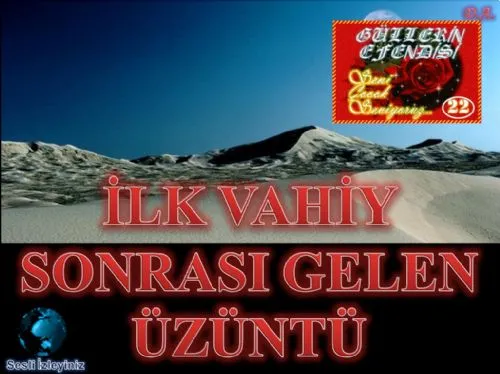 Güllerin Efendisi : 022-İlk Vahiy Sonrası Gelen Üzüntü kapak görseli
