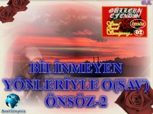 GÜLLERİN EFENDİSİ : 002-BİLİNMEYEN YÖNLERİYLE O(SAV) Önsöz-2 kapak görseli