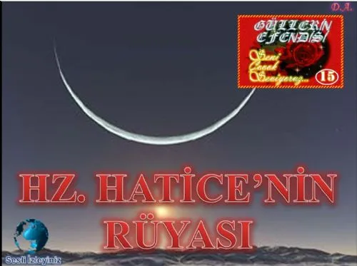 Güllerin Efendisi : 015-Hz. Hatice'nin Rüyası kapak görseli