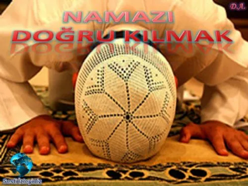 Namazı Dogru Kılmak