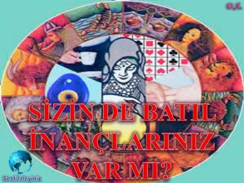 Sizin de Batıl İnançlarınız Var mı?