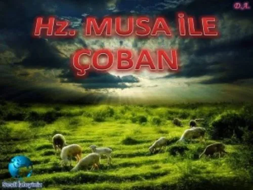 Hz. Musa ile Çoban