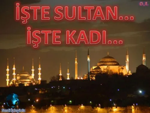 İşte Sultan... İşte Kadı...