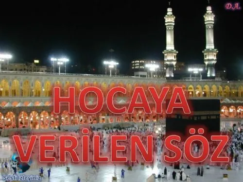 Hocaya Verilen Söz