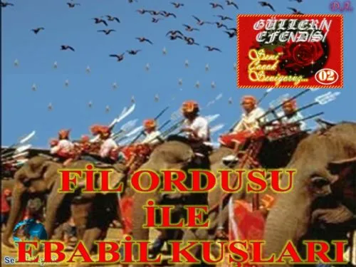 Güllerin Efendisi: 04-Fil Ordusu