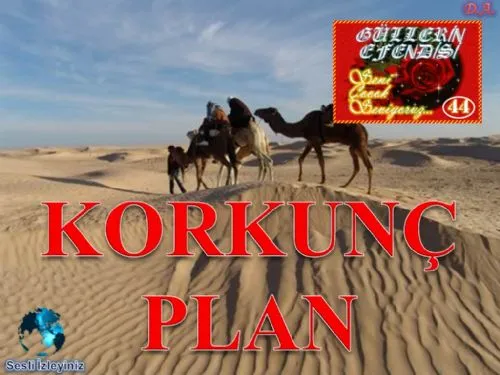 Güllerin Efendisi: 44-Korkunç Plan
