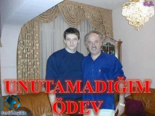 Unutamadığım Ödev