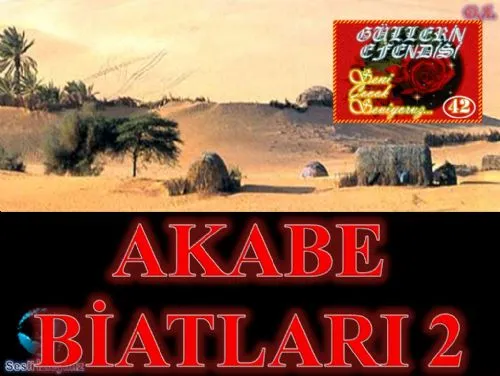 Güllerin Efendisi : 042-Akabe Biatları-2